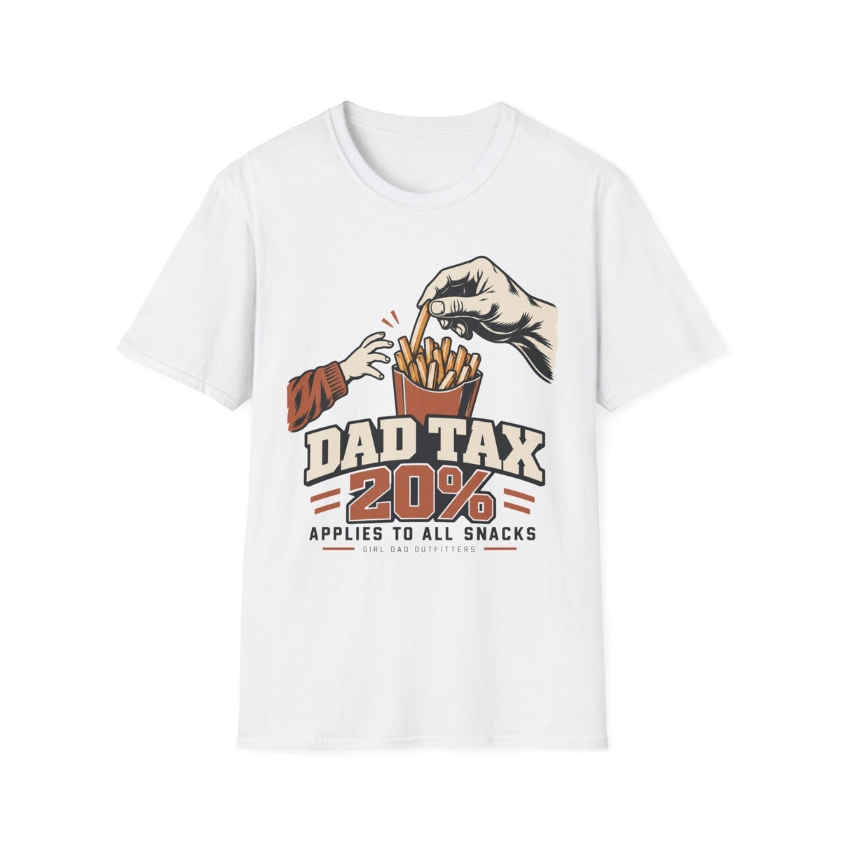 Dad Tax Funny Girl Dad T-Shirt