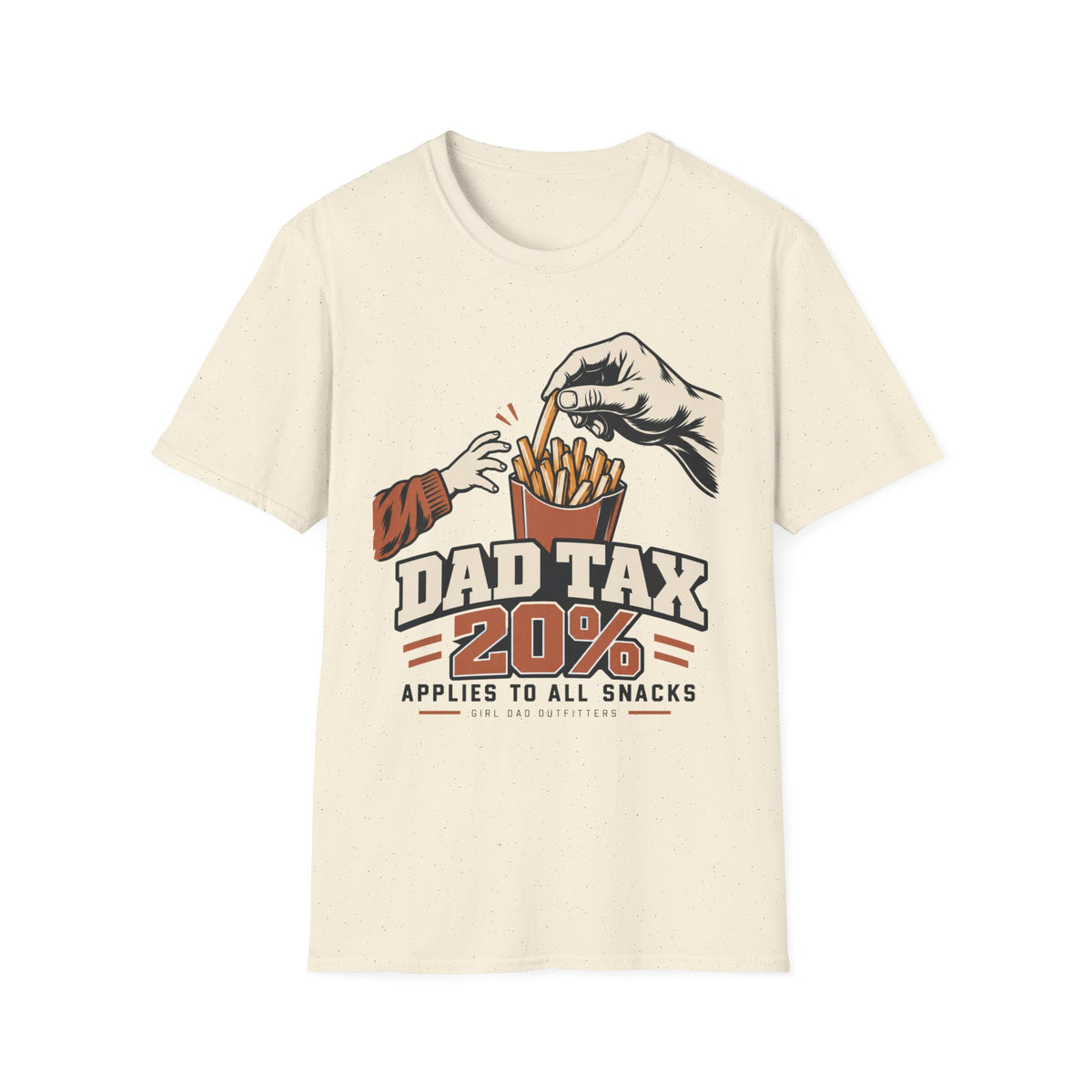 Dad Tax Funny Girl Dad T-Shirt