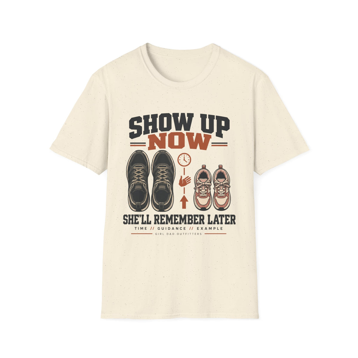 Show Up For Her Girl Dad T-Shirt