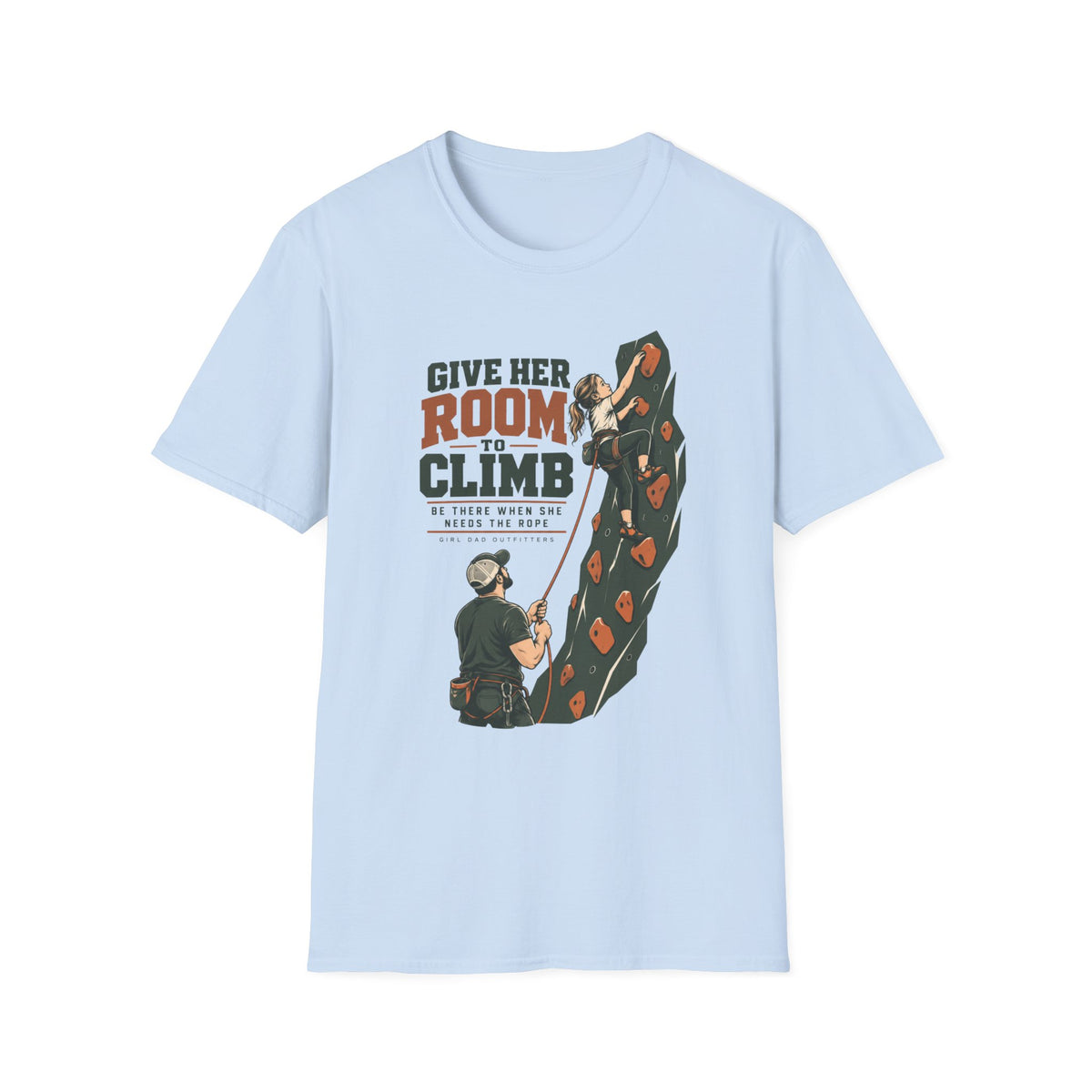 Give Her Room To Climb Girl Dad Adventure T-Shirt