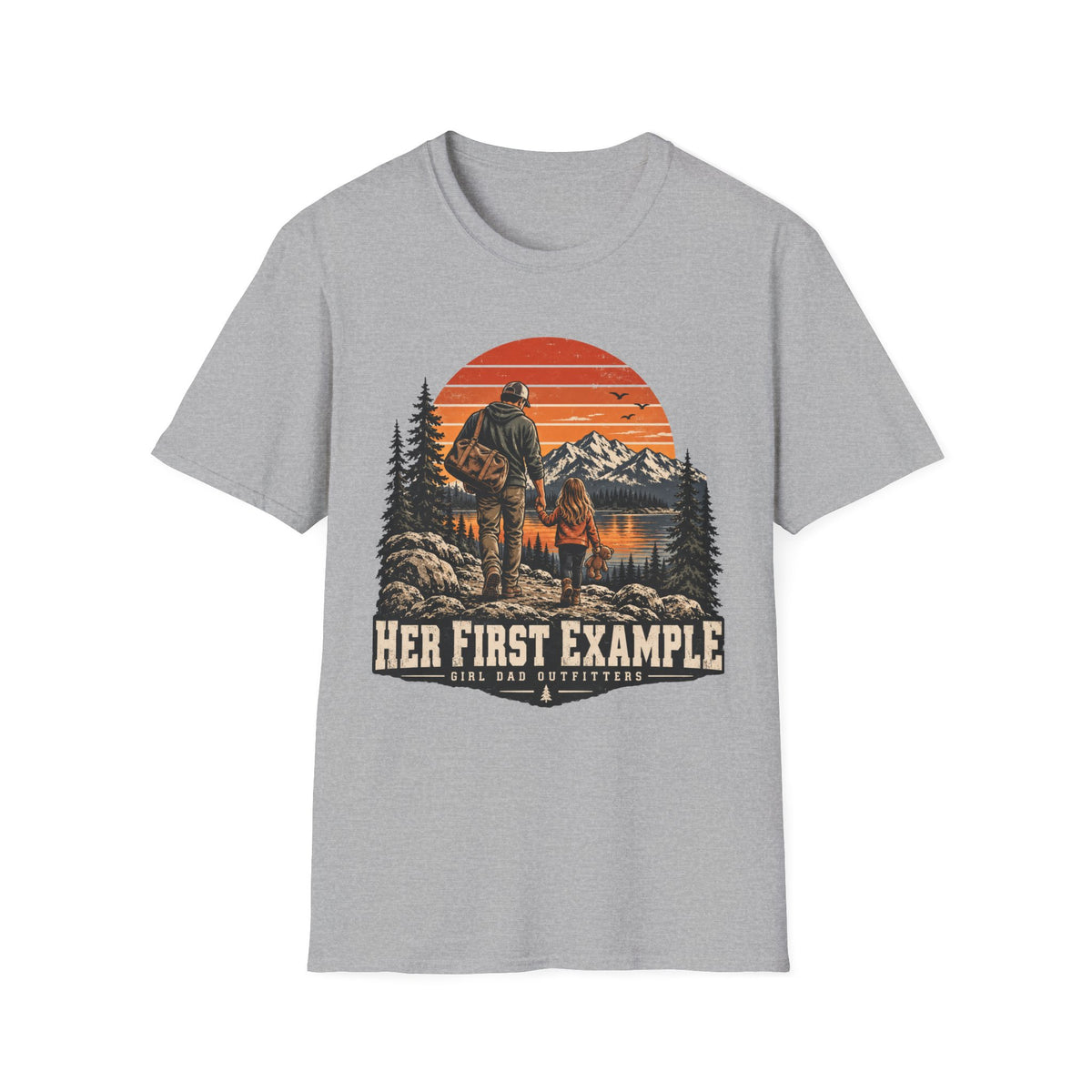 Her First Example Girl Dad Outfitters T-Shirt