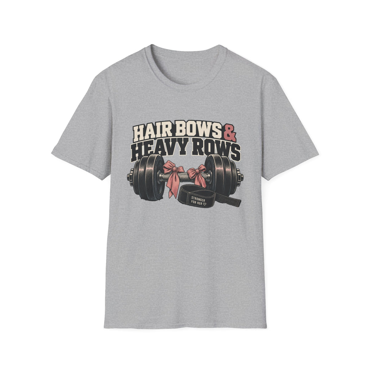 Hair Bows & Heavy Rows Girl Dad Gym T-Shirt