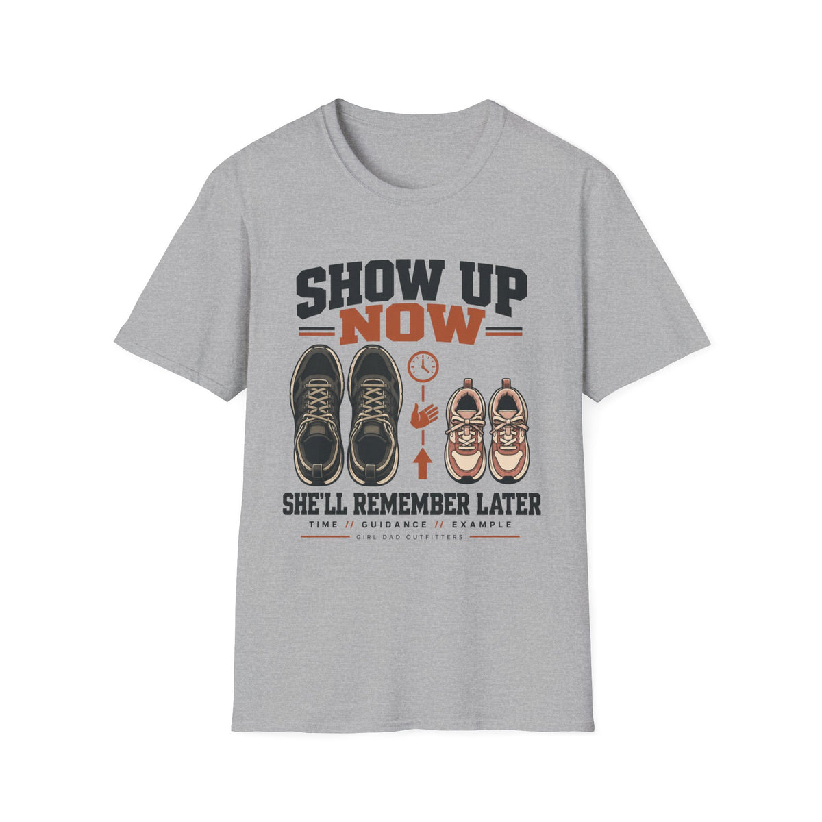 Show Up For Her Girl Dad T-Shirt