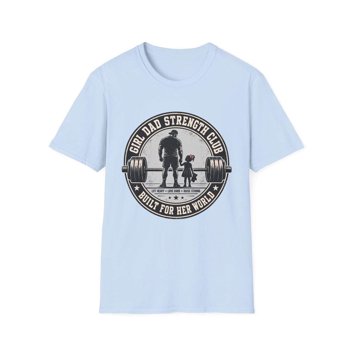 Girl Dad Strength Club Gym T-Shirt