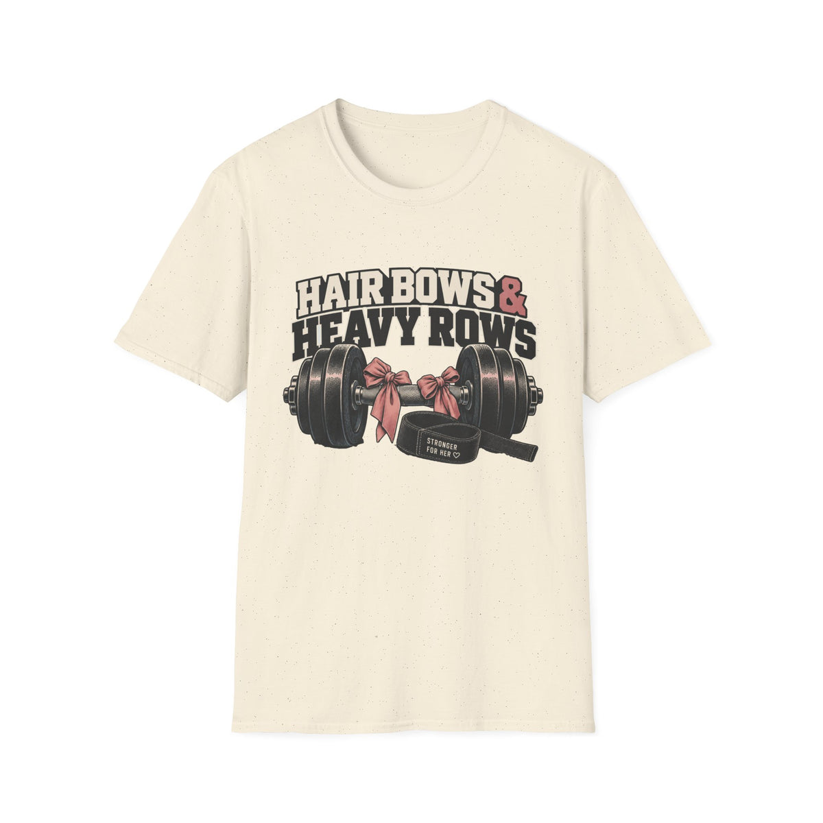 Hair Bows & Heavy Rows Girl Dad Gym T-Shirt