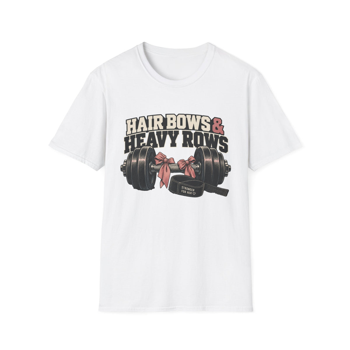 Hair Bows & Heavy Rows Girl Dad Gym T-Shirt