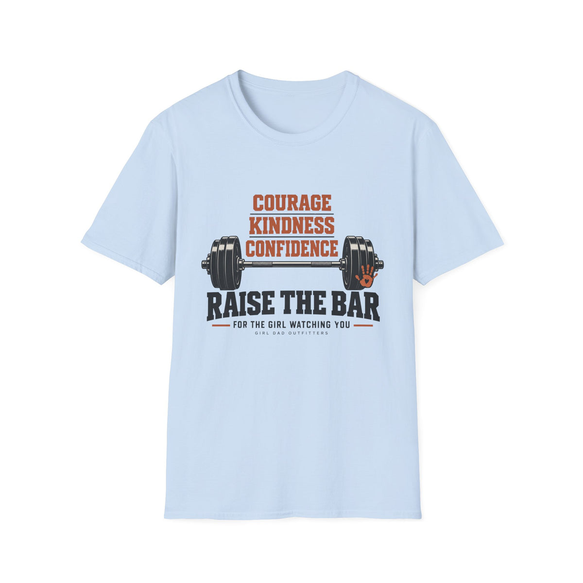 Raise The Bar For Her Girl Dad T-Shirt
