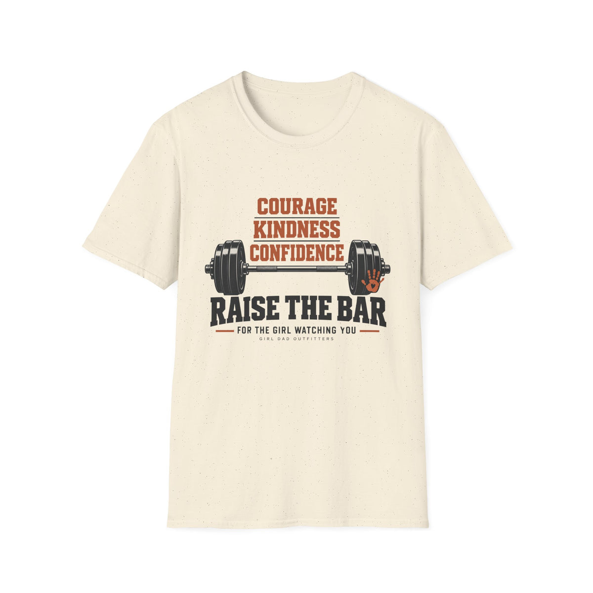 Raise The Bar For Her Girl Dad T-Shirt