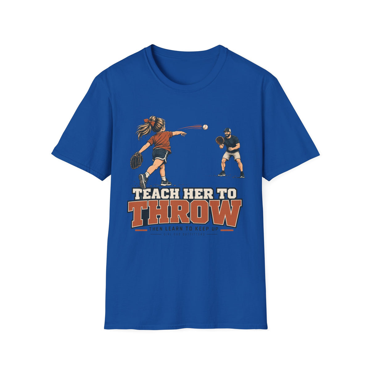 Teach her to Throw T-Shirt