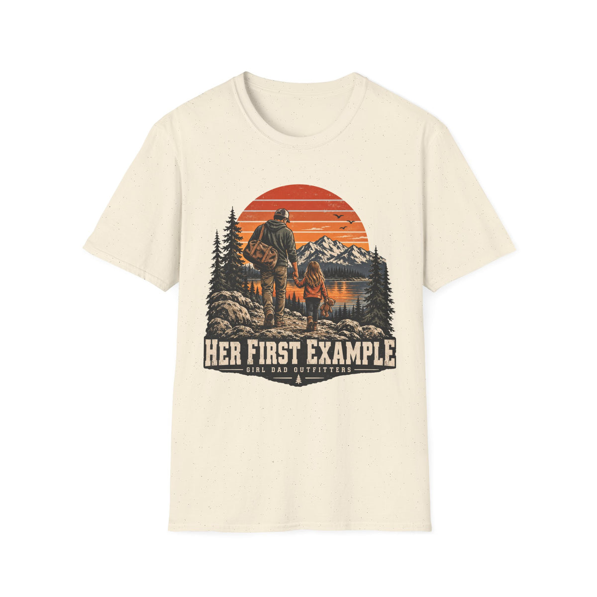 Her First Example Girl Dad Outfitters T-Shirt