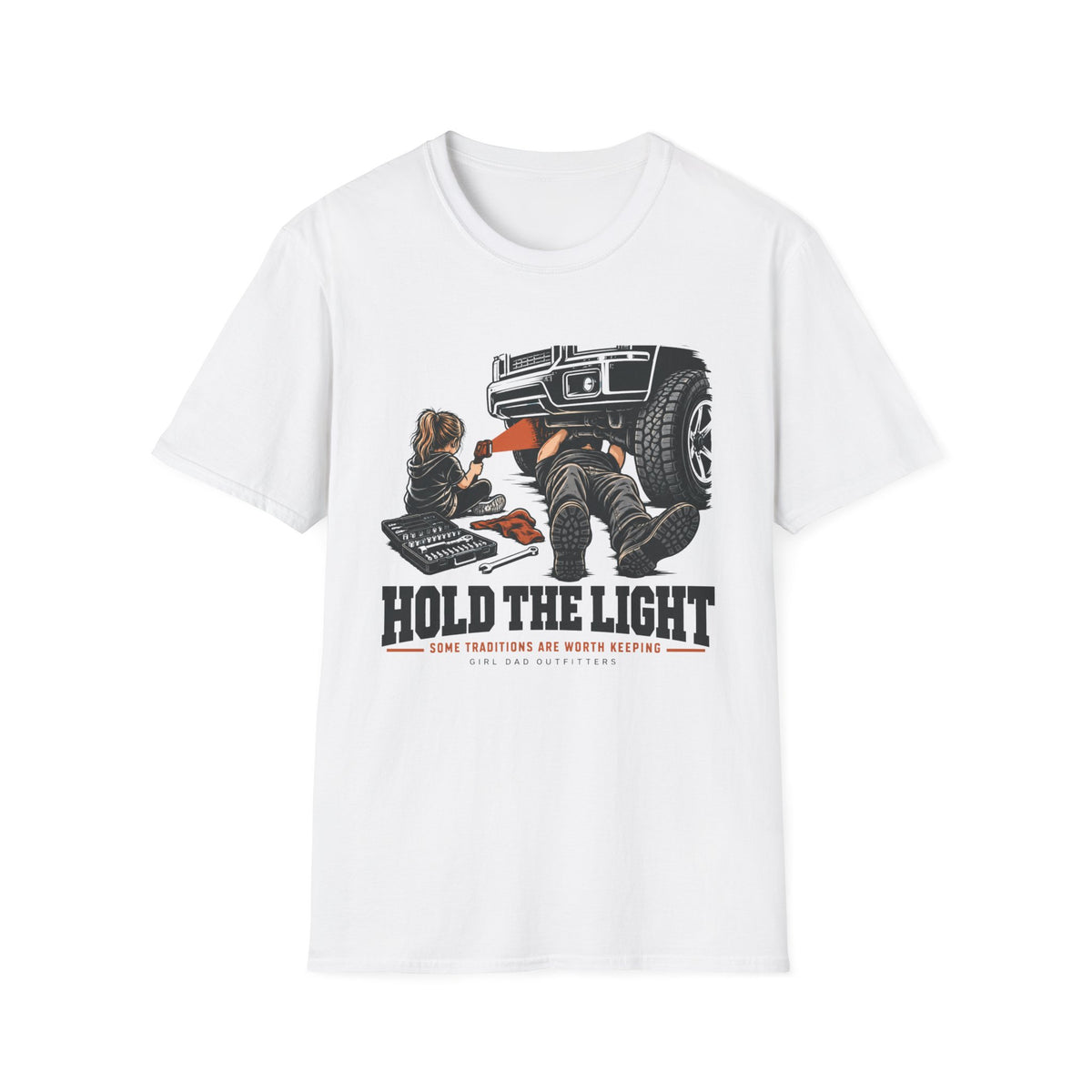 Hold The Light Girl Dad T-Shirt