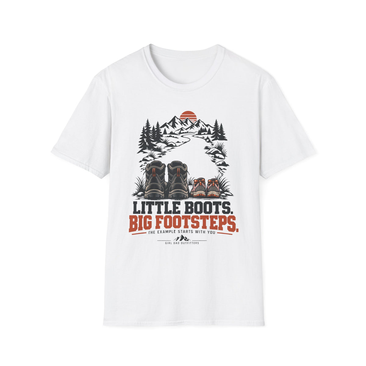 Little Boots Big Adventures Girl Dad T-Shirt