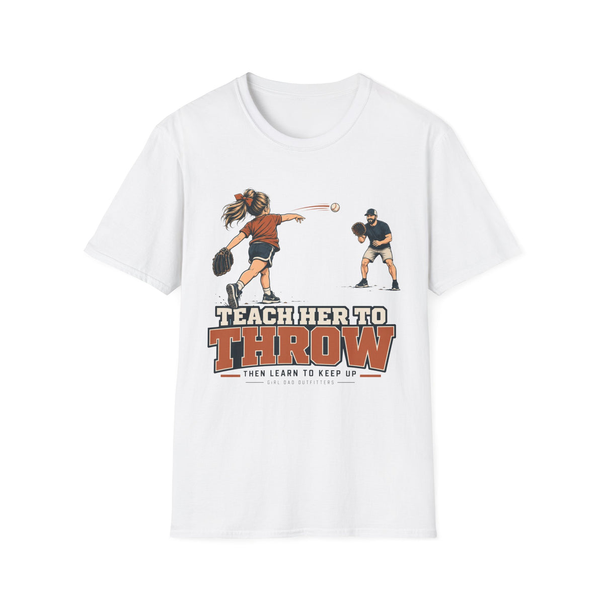 Teach her to Throw T-Shirt