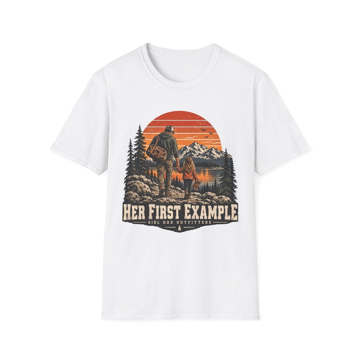 Her First Example Girl Dad Outfitters T-Shirt