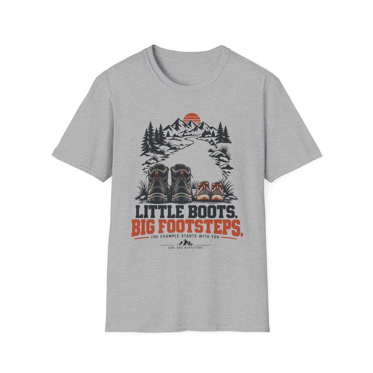 Little Boots Big Adventures Girl Dad T-Shirt