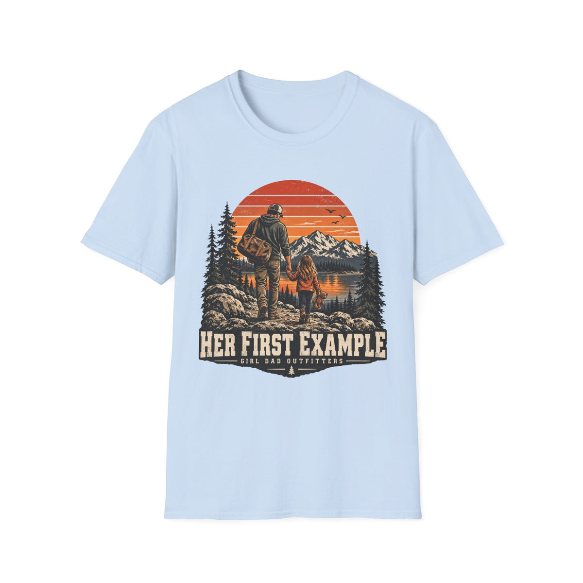 Her First Example Girl Dad Outfitters T-Shirt